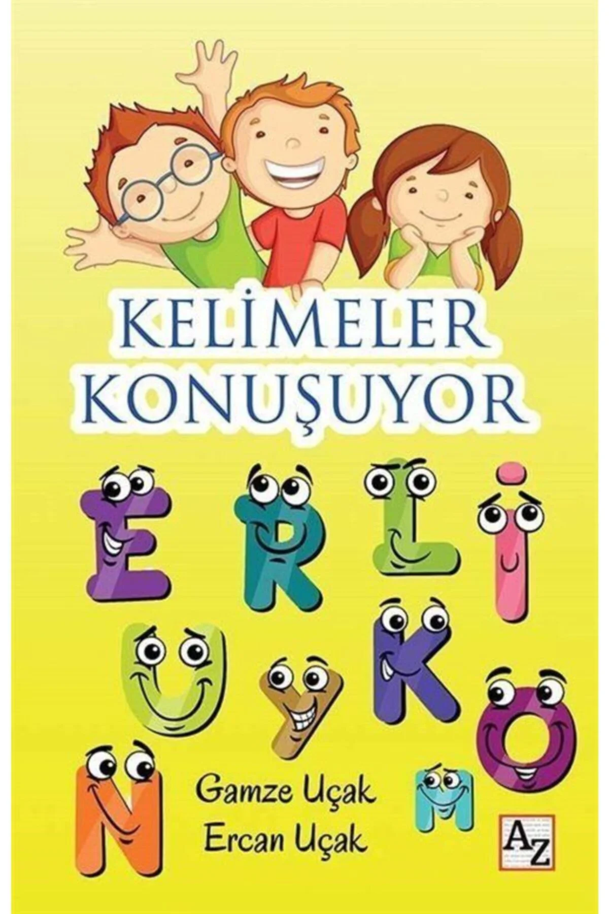Kelimeler Konuşuyor-Gamze Uçak, Ercan Uçak
