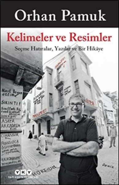Kelimeler ve Resimler - Seçme Hatıralar, Yazılar ve Bir Hikaye Fiyatı, Yorumları ve Özellikleri