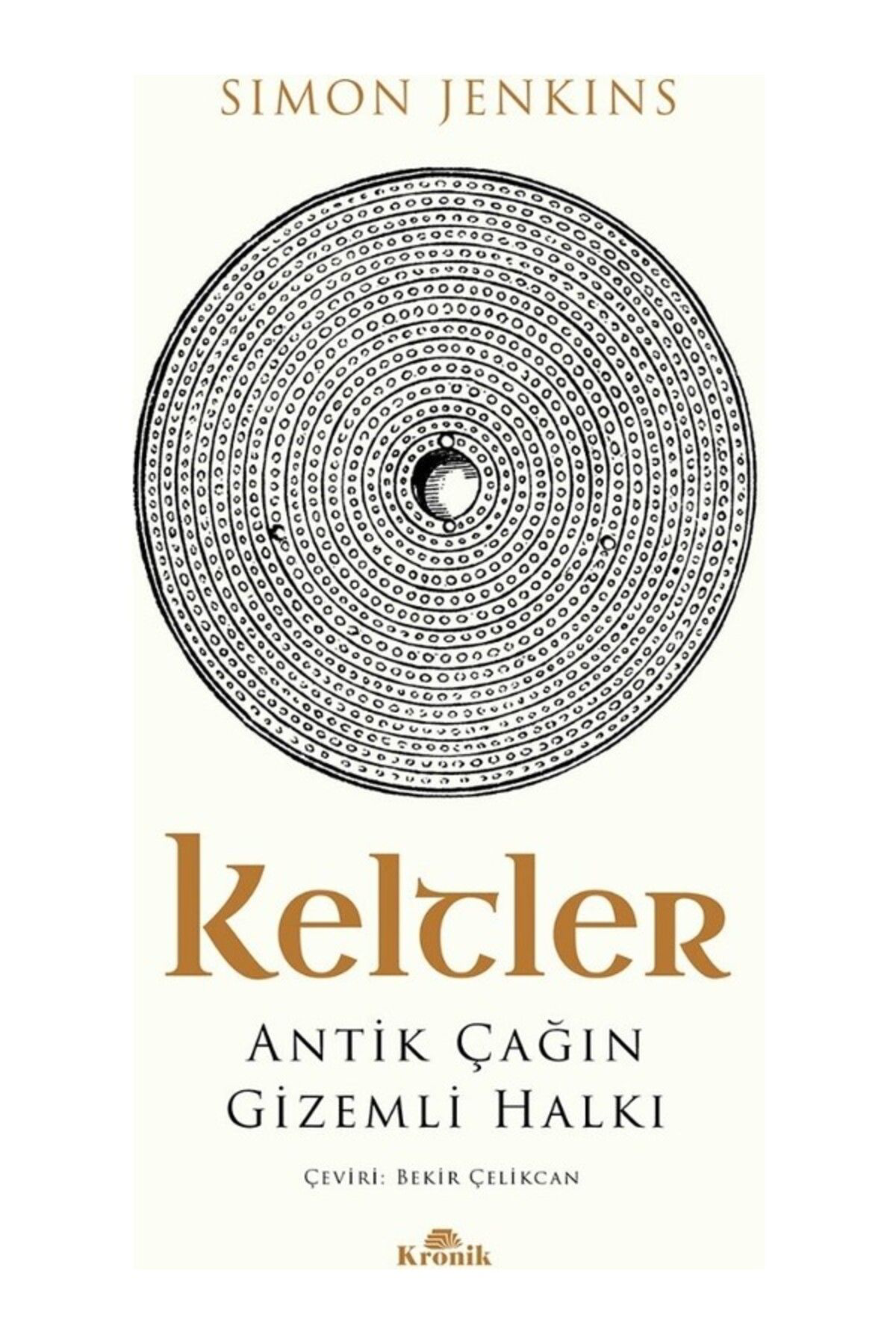 Kronik Kitap Keltler - Simon Jenkins ( Ücretsiz Kargo )
