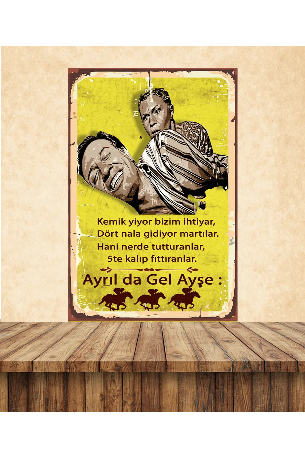 Kemal Sunal Ayrılda Gel Ayşe Temalı 20 x 30 CM MDF Tablo