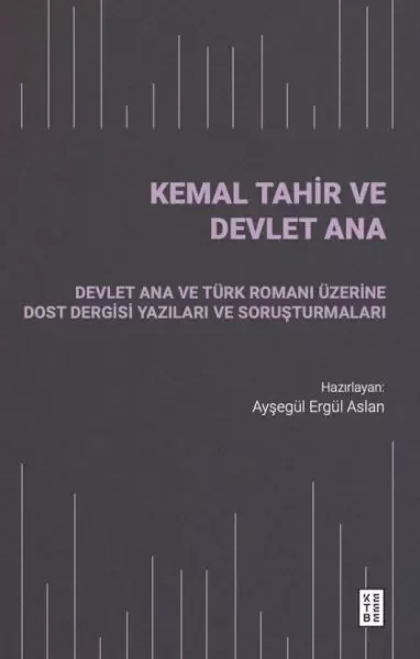 Kemal Tahir ve Devlet Ana Fiyatı, Yorumları ve Özellikleri