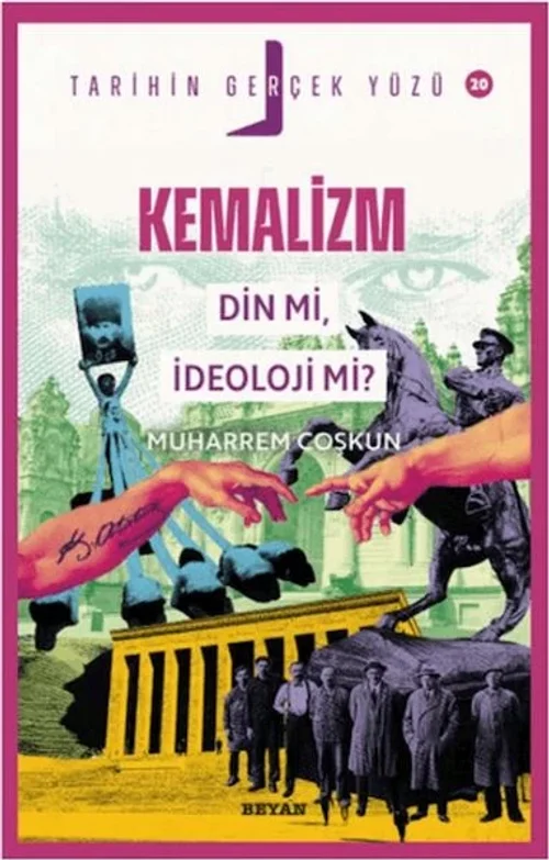 Kemalizm Din Mi, İdeoloji Mi? - Tarihin Gerçek Yüzü - 20 Kemalizm Din Mi, İdeoloji Mi? - Tarihin Gerçek Yüzü - 20