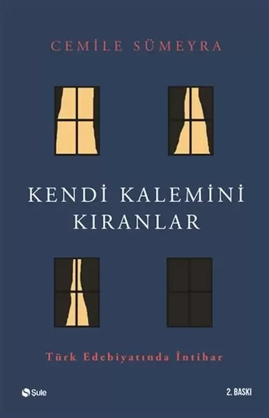 Kendi Kalemini Kıranlar - Türk Edebiyatında İntihar Fiyatı, Yorumları ve Özellikleri