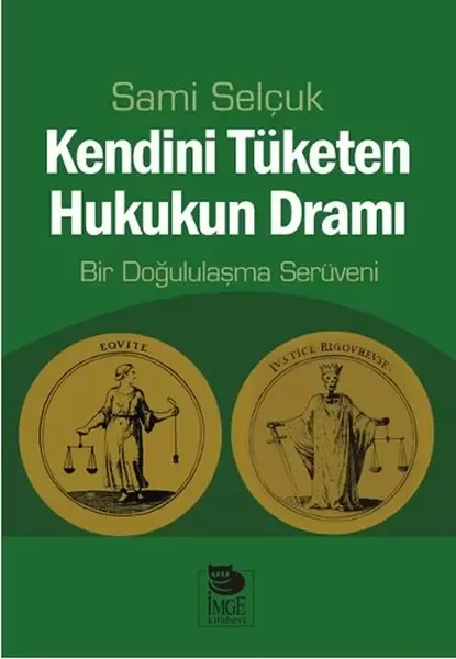 Kendini Tüketen Hukukun Dramı  Bir Doğululaşma Serüveni Fiyatı, Yorumları ve Özellikleri