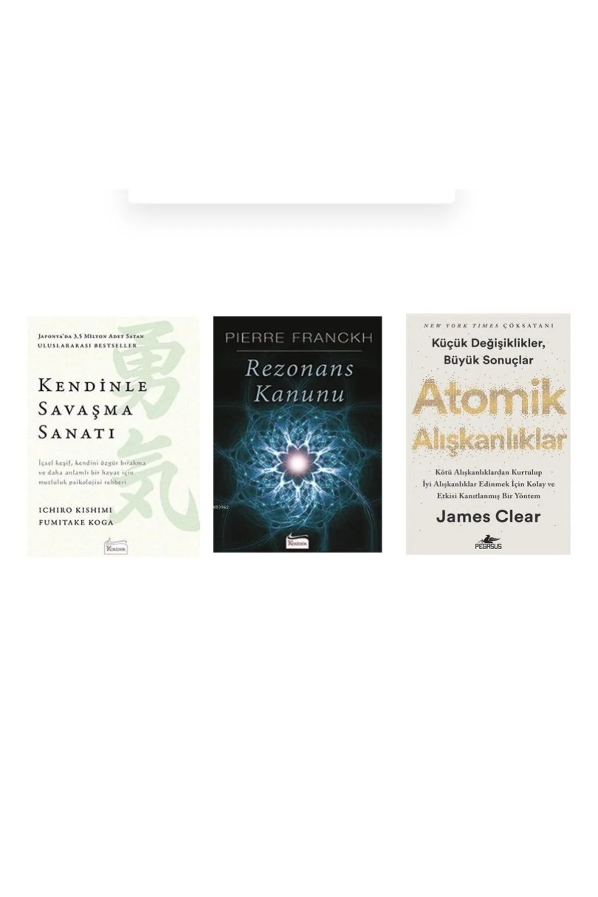 KENDINLE SAVASMA SANATI+REZONANS KANUNU+ ATOMIK ALISKANLIKLAR=3 SET
