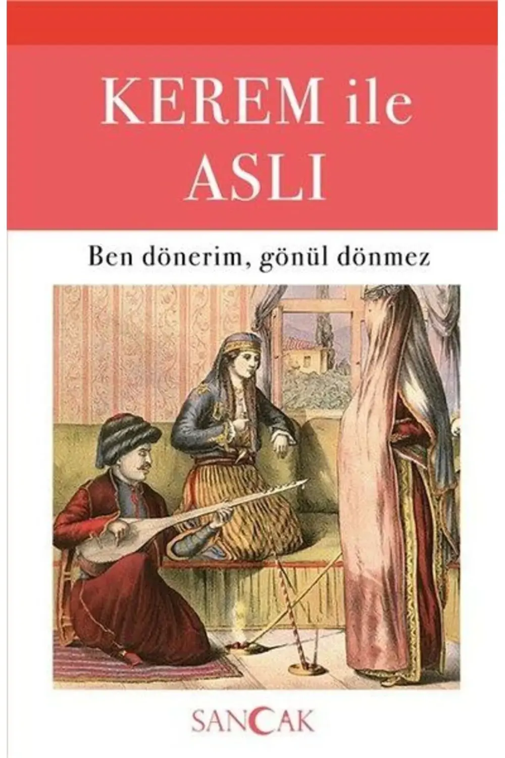 Kerem ile Aslı - Ben Dönerim, Gönül Dönmez