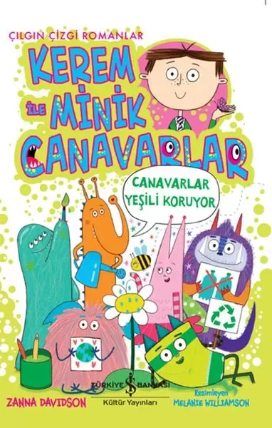 Kerem İle Minik Canavarlar - Canavarlar Yeşili Koruyor Fiyatı, Yorumları ve Özellikleri
