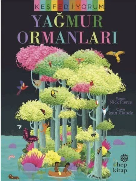 Keşfediyorum: Yağmur Ormanları Fiyatı, Yorumları ve Özellikleri
