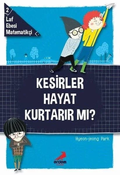 Kesirler Hayat Kurtarır Mı? - Laf Ebesi MAtematikçi - 2 Fiyatı, Yorumları ve Özellikleri