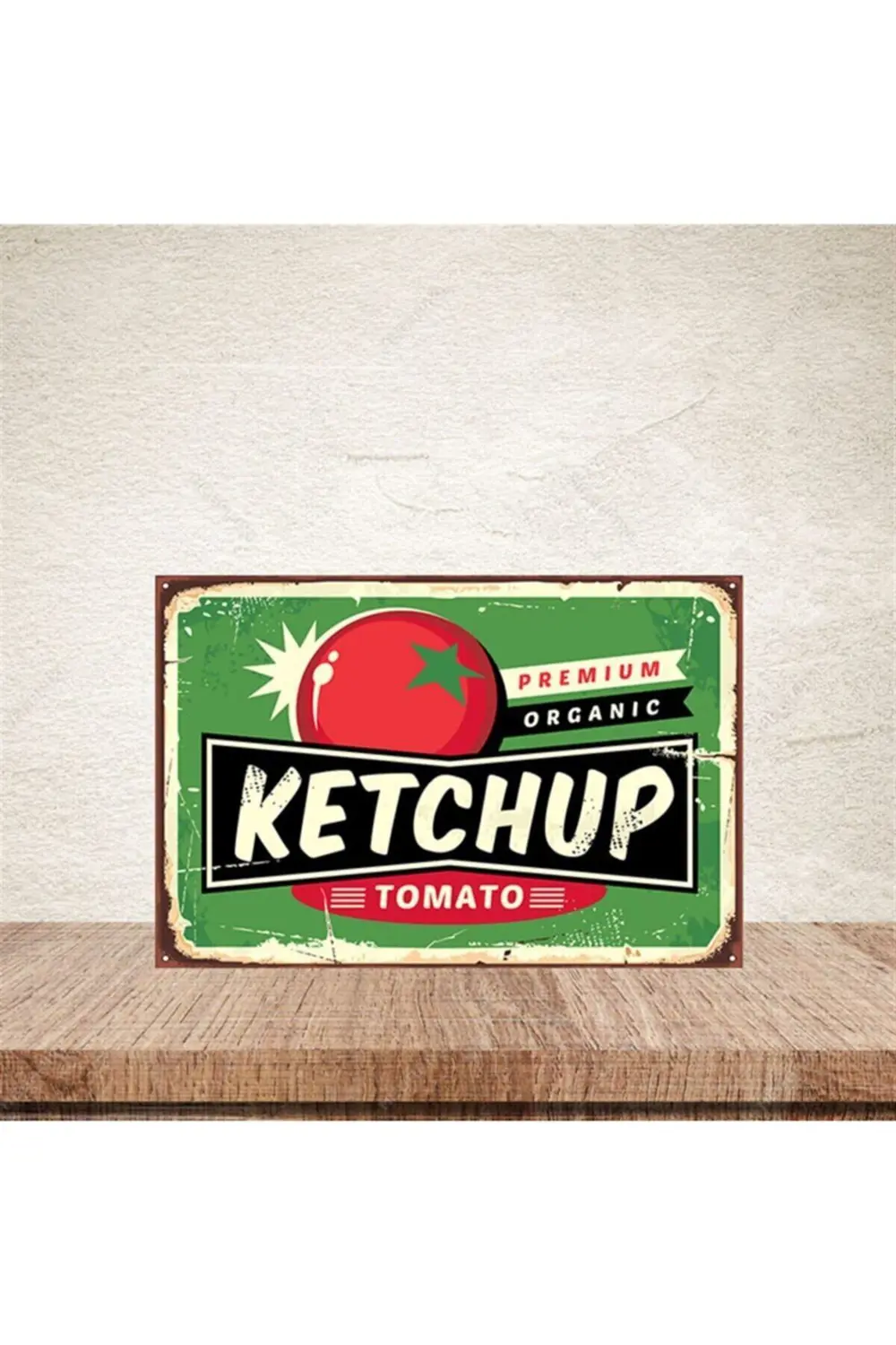 Ketchup 20-30 Cm Retro Ahşap Poster Fiyatı, Yorumları ve Özellikleri