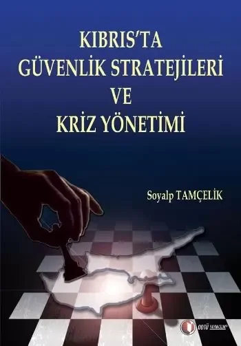 Kıbrıs'ta Güvenlik Stratejileri ve Güvenlik Kriz Yönetimi Fiyatı, Yorumları ve Özellikleri