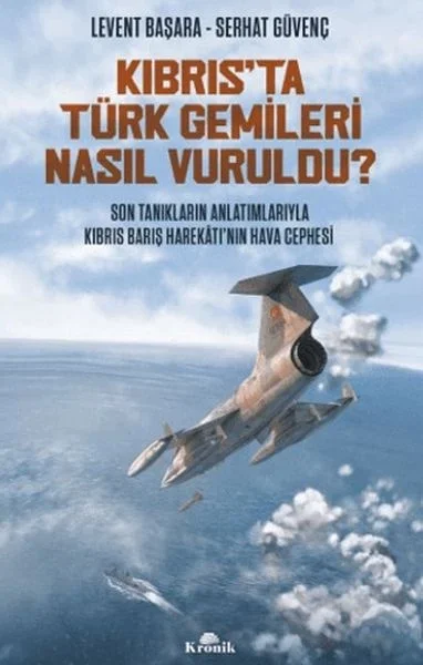 Kıbrıs'ta Türk Gemileri Nasıl Vuruldu? Fiyatı, Yorumları ve Özellikleri