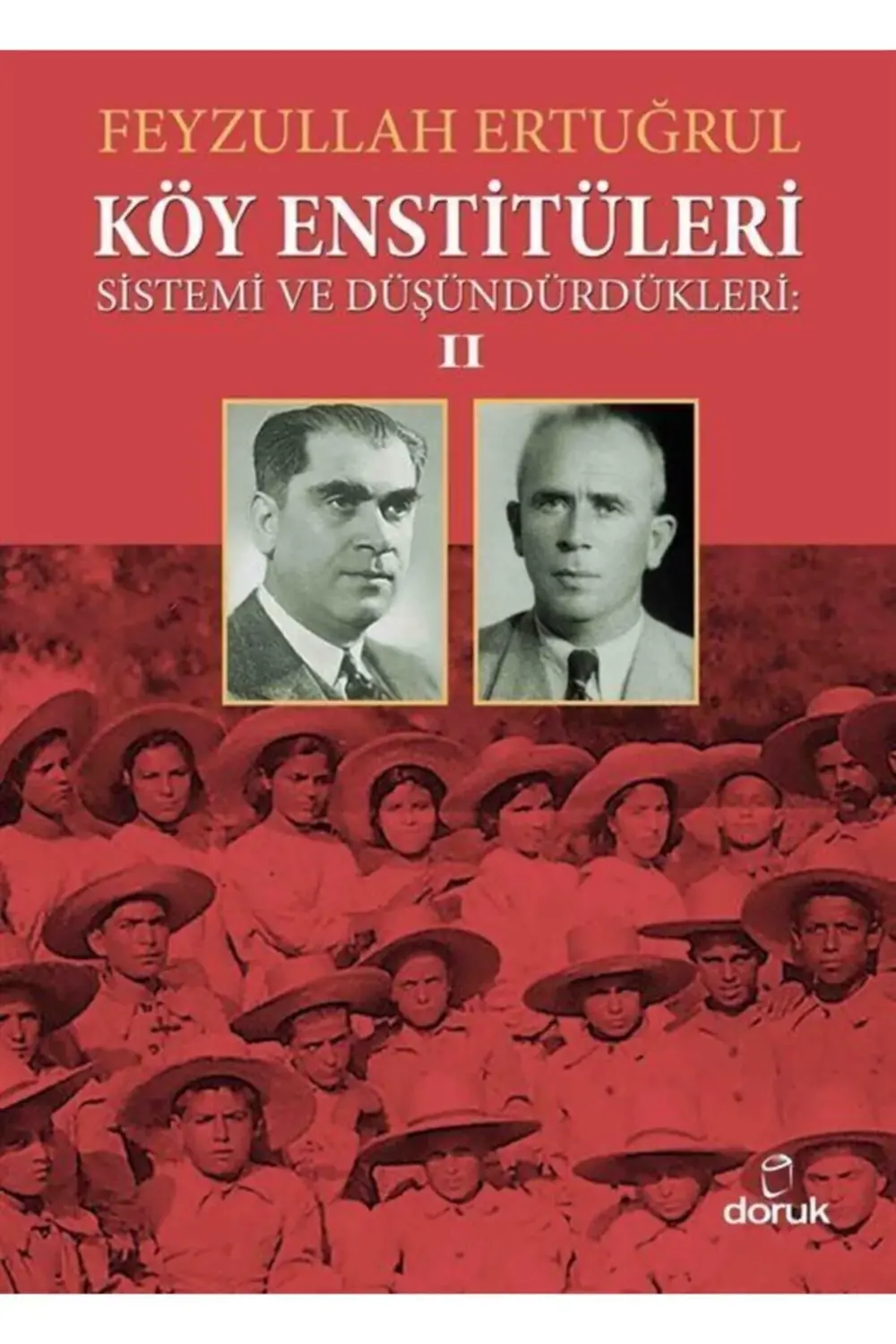 Kıda K02 Köy Enstitüleri Sistemi Ve Düşündürdükleri 2