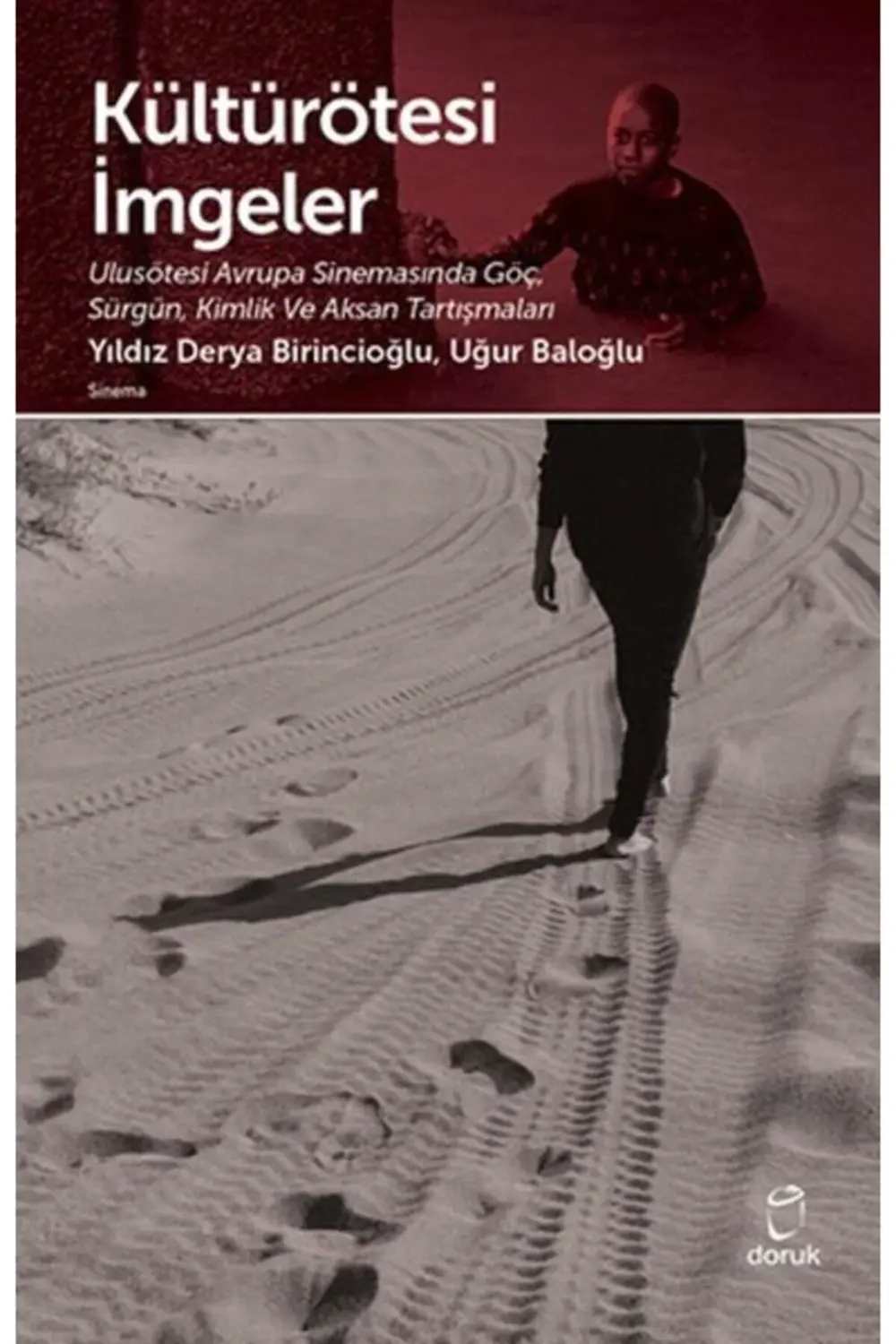 Kıda K02 Kültür Ötesi Imgeler Ulus Ötesi Avrupa Sinemasıda Göç -