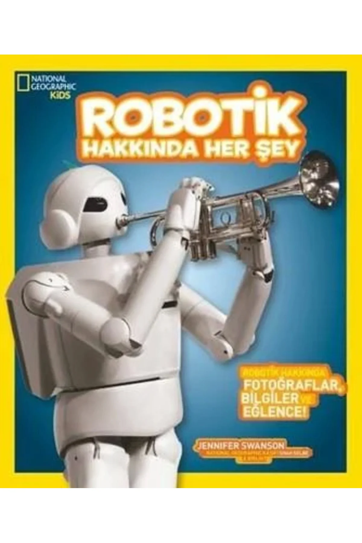 Kids - Robotik Hakkında Herşey