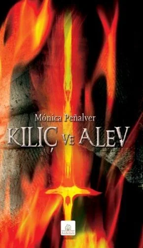Kılıç ve Alev Kılıç ve Alev