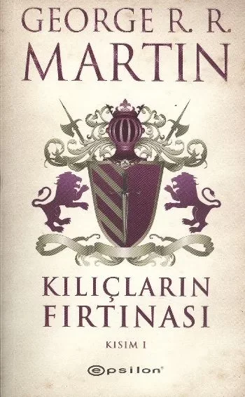 Kılıçların Fırtınası  Kısım 1 / Buz ve Ateşin Şarkısı 3