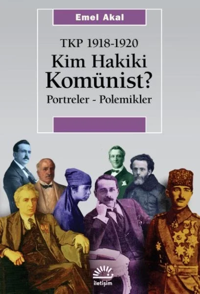 Kim Hakiki Komünist? Tkp 1918-1920 Fiyatı, Yorumları ve Özellikleri