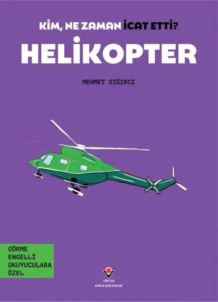 Kim, Ne Zaman İcat Etti? Helikopter Fiyatı, Yorumları ve Özellikleri