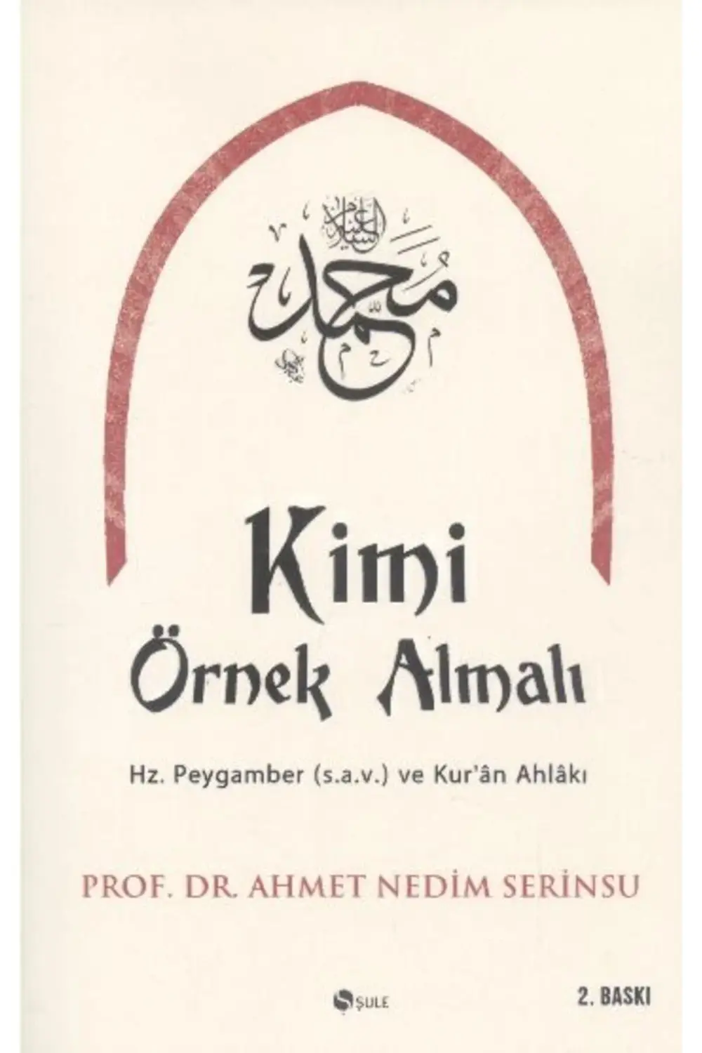 Kimi Örnek Almalı