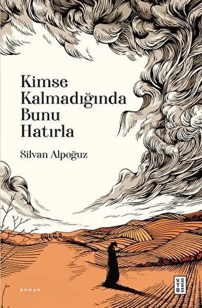 Kimse Kalmadığında Bunu Hatırla Fiyatı, Yorumları ve Özellikleri
