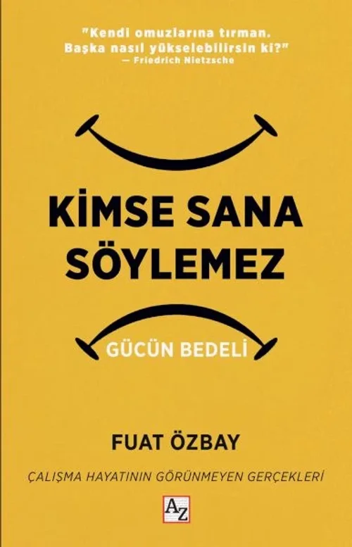 Kimse Sana Söylemez Gücün Bedeli Kimse Sana Söylemez Gücün Bedeli