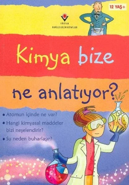 Kimya Bize Ne Anlatıyor? Kimya Bize Ne Anlatıyor? Fiyatı, Yorumları ve Özellikleri
