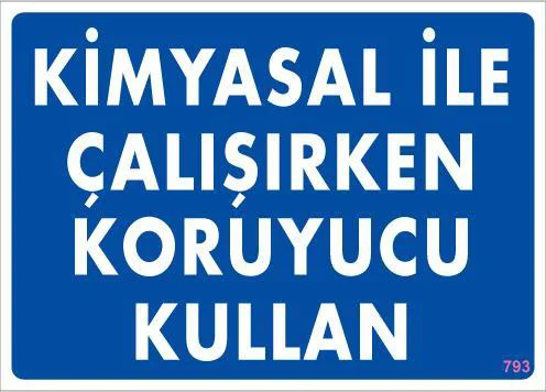 Kimyasal Koruyucu Kullan Uyarı Levhası 25x35 - İş Güvenliği Uyarı Tableti KOD:793 Fiyatı, Yorumları ve Özellikleri