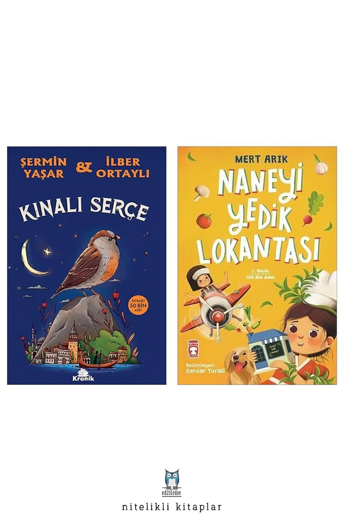kinali serce + naneyi yedik lokantasi= 2 set