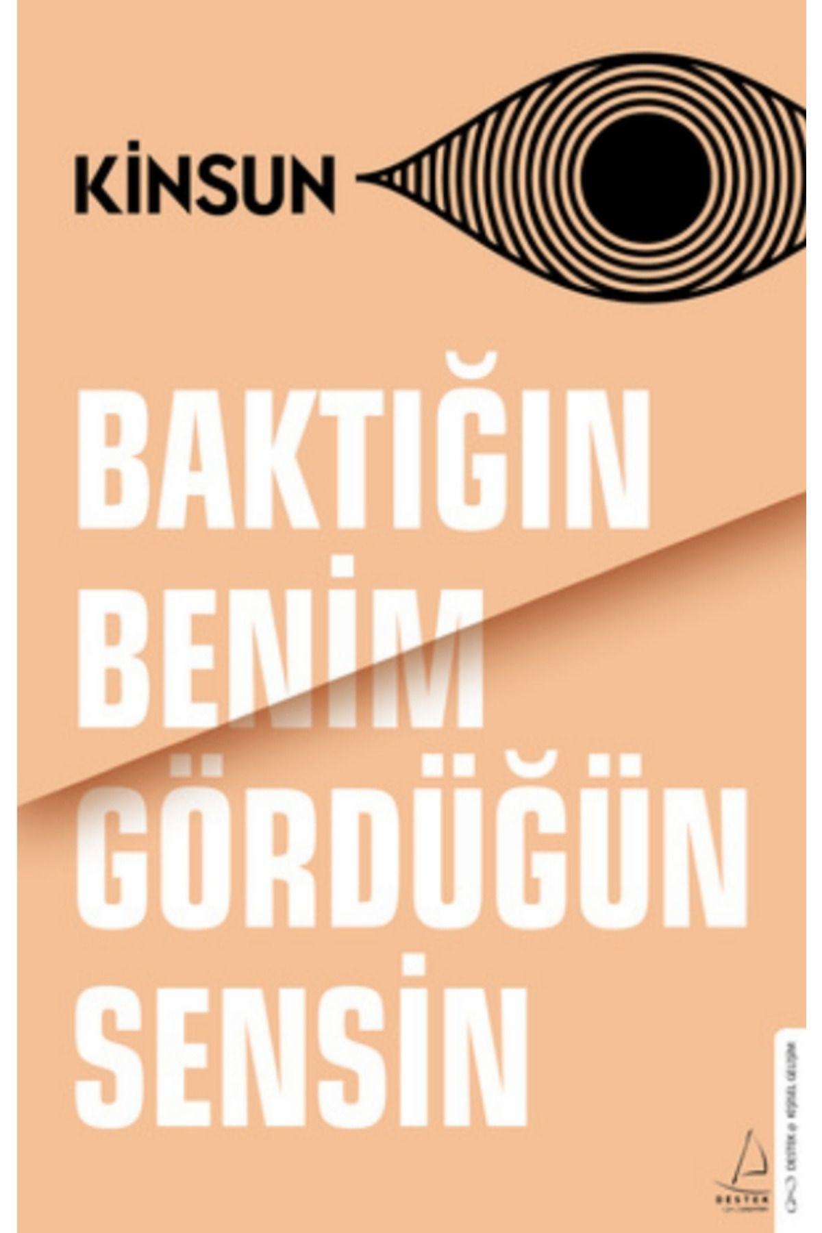Kinsun - Baktığın Benim Gördüğün Sensin