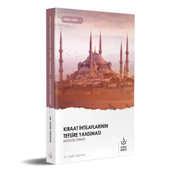 Kıraat İhtilaflarının Tefsire Yansıması Ebüssuud Örneği Fiyatı, Yorumları ve Özellikleri