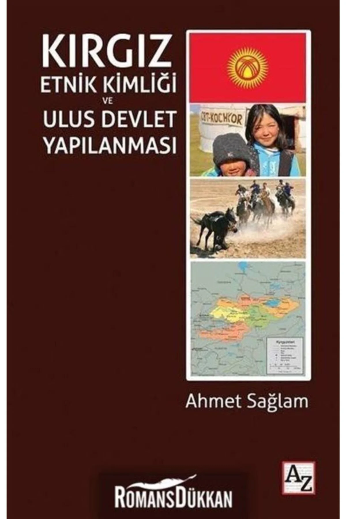 Kırgız Etnik Kimliği Ve Ulus Devlet Yapılanması-Ahmet Sağlam