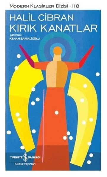 Kırık Kanatlar - Modern Klasikler Dizisi Fiyatı, Yorumları ve Özellikleri