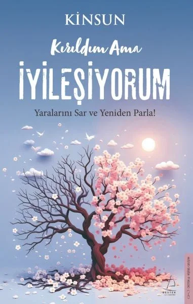 Kırıldım Ama İyileşiyorum Fiyatı, Yorumları ve Özellikleri