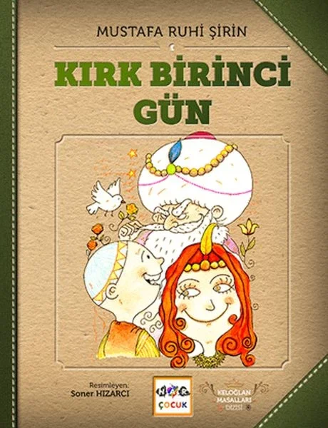 Kırk Birinci Gün - Keloğlan Masalları (Ciltsiz) Fiyatı, Yorumları ve Özellikleri