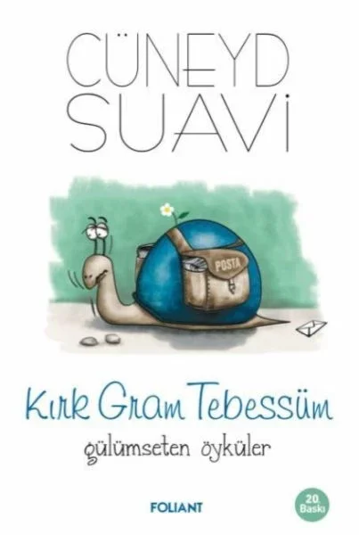 Kırk Gram Tebessüm Gülümseten Öyküler Fiyatı, Yorumları ve Özellikleri