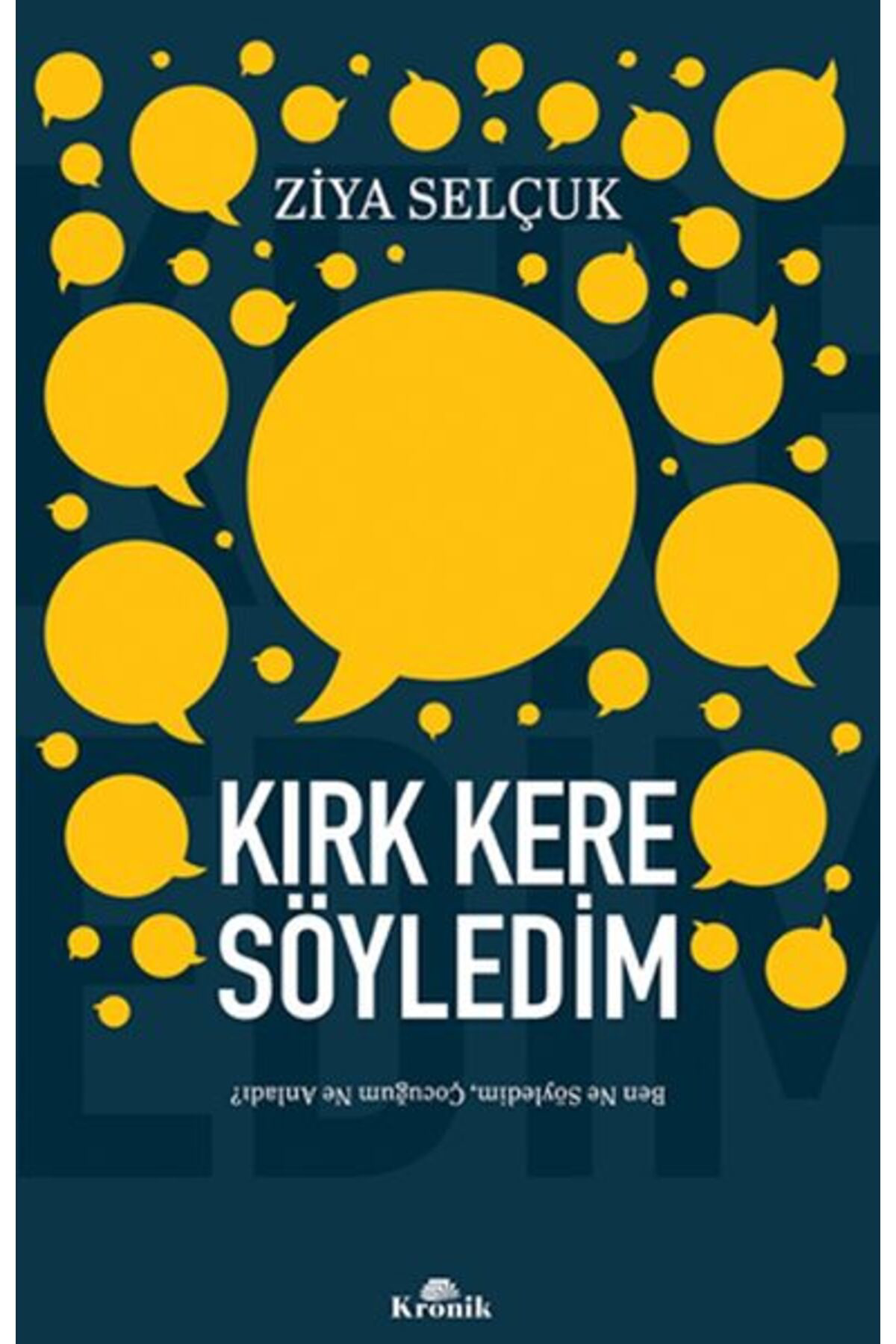 Kırk Kere Söyledim