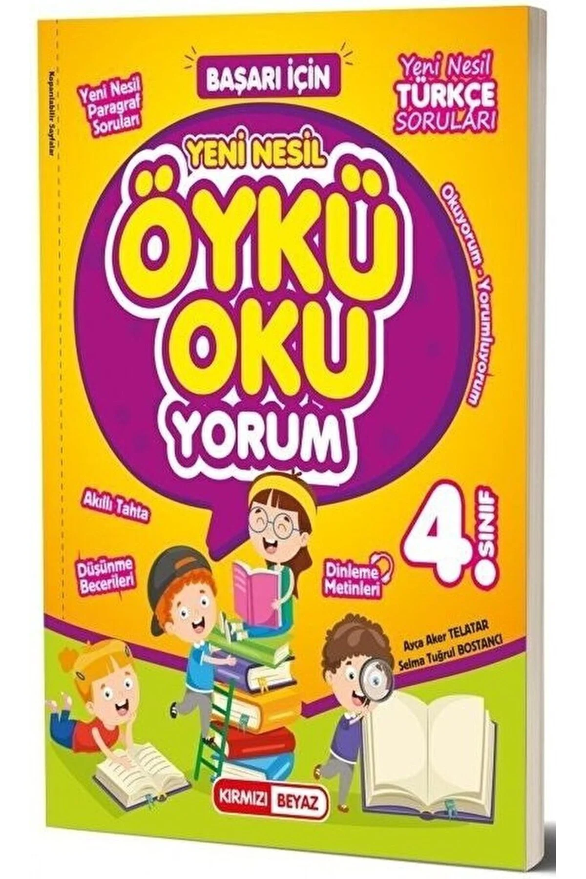 Kırmızı Beyaz 4.Sınıf Öykü Okuyorum Kırmızı Beyaz 4.Sınıf Öykü Okuyorum