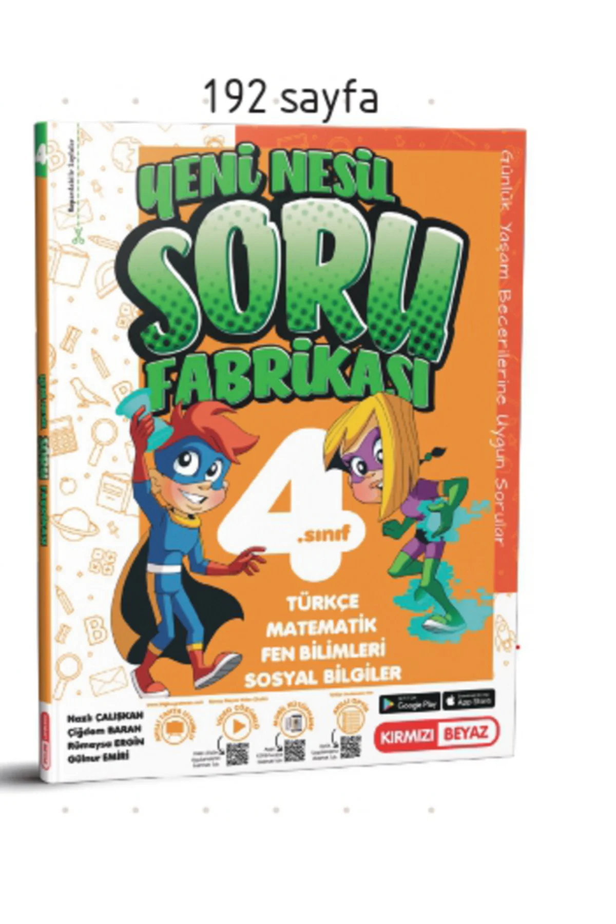 Kırmızı Beyaz Yeni Nesil Soru Fabrikası 4.Sınıf Kırmızı Beyaz Yeni Nesil Soru Fabrikası 4.Sınıf