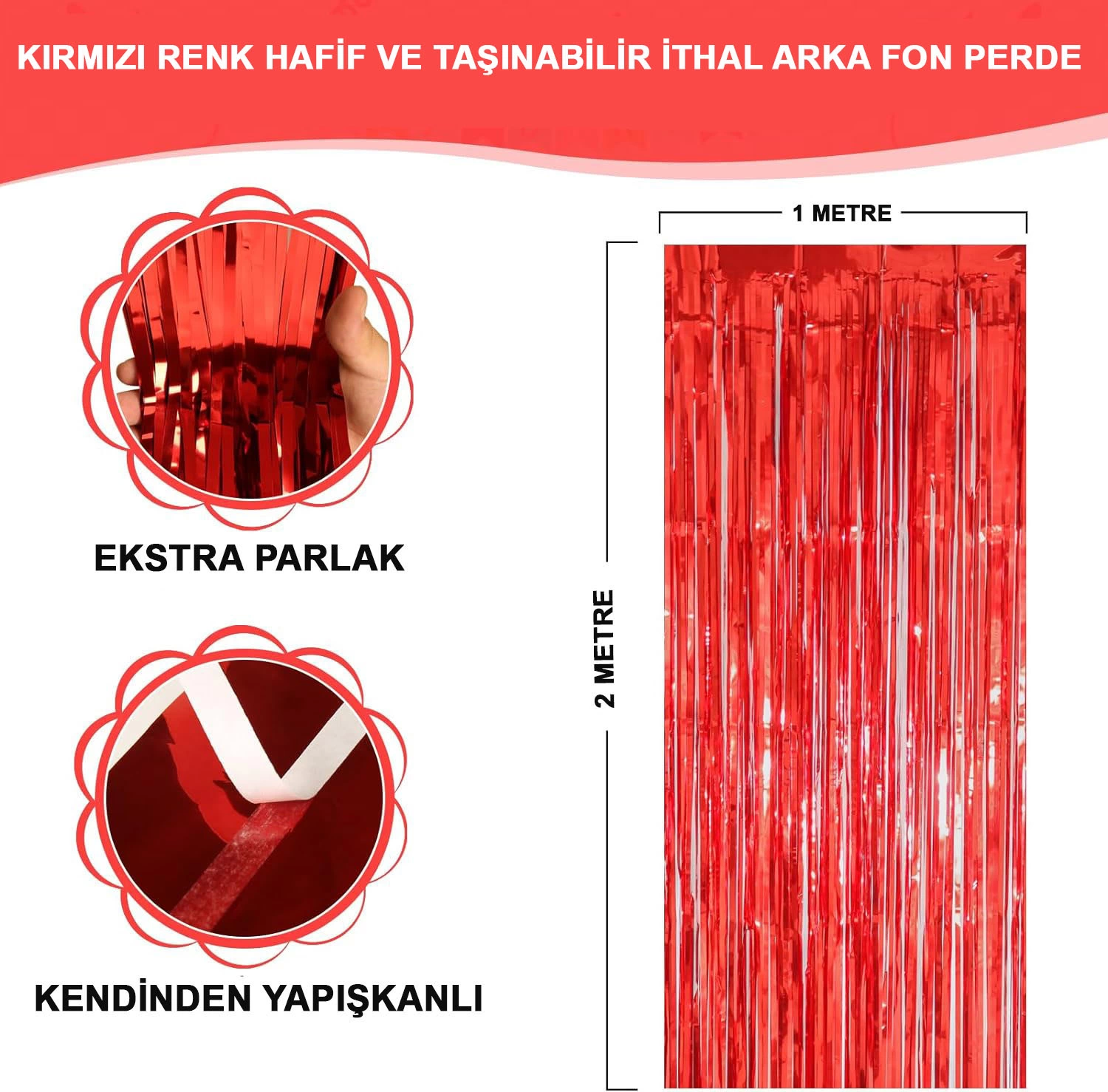 Kırmızı Renk Ekstra Metalize Parlak Saçaklı Arka Fon Perde İthal