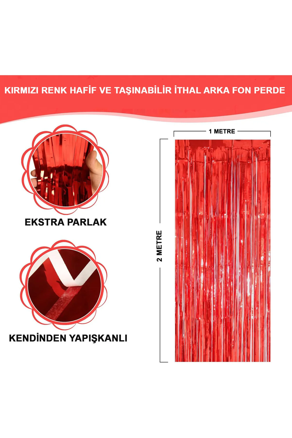 Kırmızı Renk Ekstra Metalize Parlak Saçaklı Arka Fon Perde İthal A Kalite 1x2 Metre  GO506089Gosa45