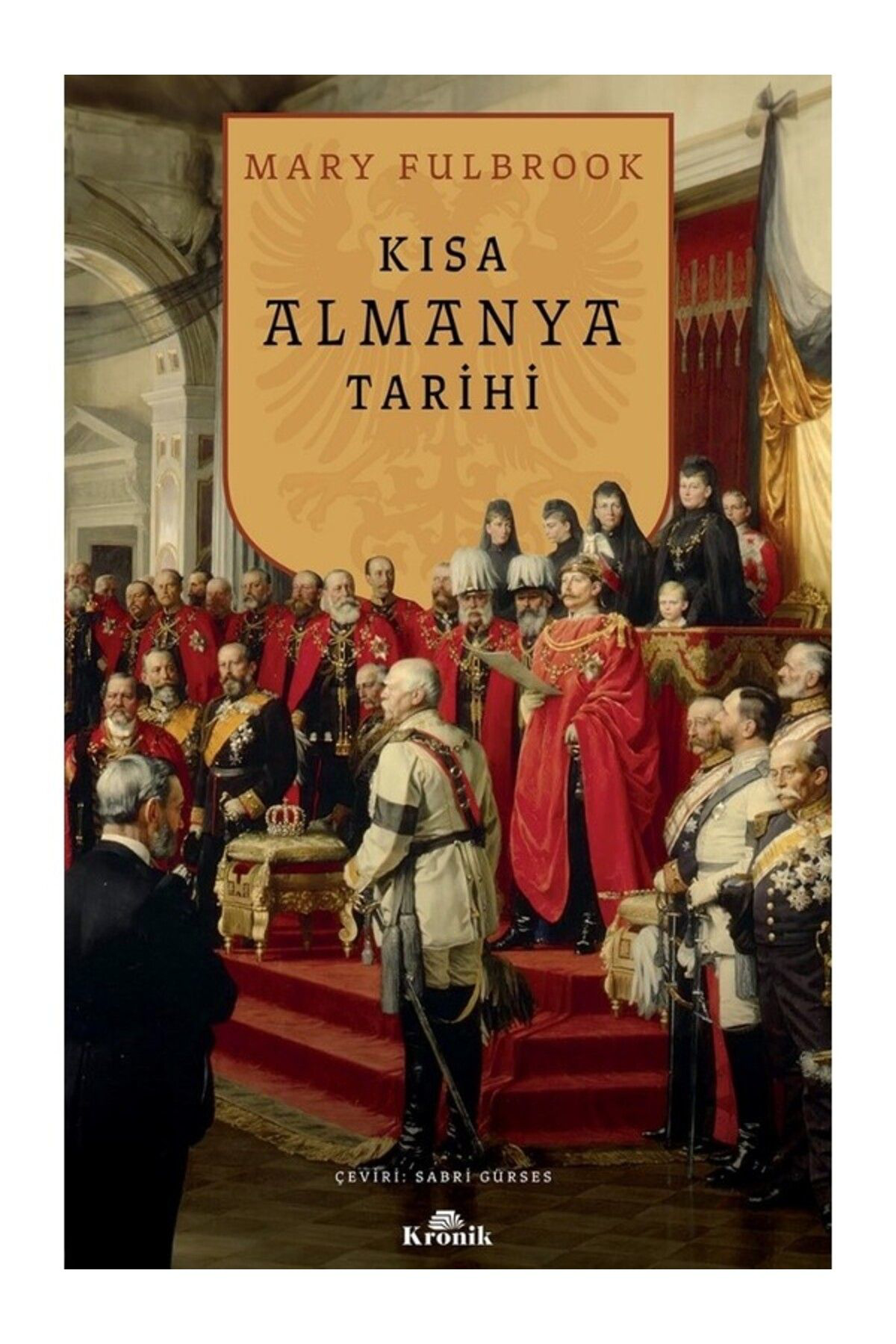 Kronik Kitap Kisa Almanya Tarihi Mary Fulbrook