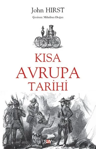 Kısa Avrupa Tarihi Kısa Avrupa Tarihi