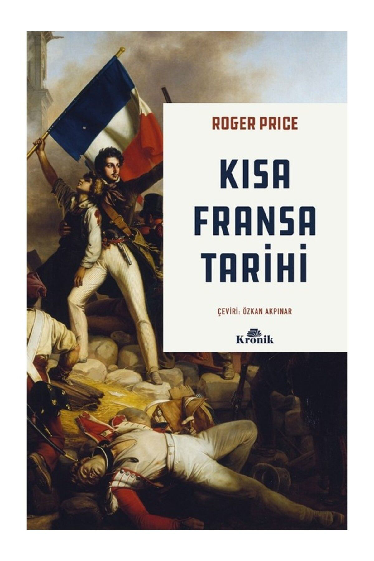 Kronik Kitap Kisa Fransa Tarihi