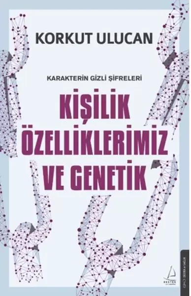 Kişilik Özelliklerimiz ve Genetik
