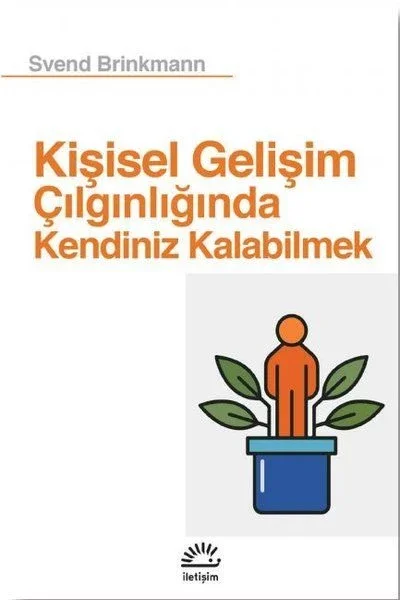 Kişisel Gelişim Çılgınlığında Kendiniz Kalabilmek Fiyatı, Yorumları ve Özellikleri