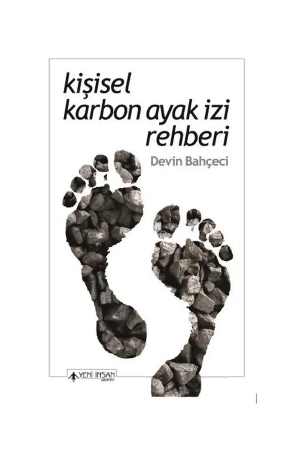 Kişisel Karbon Ayak İzi Rehberi / / Devin Bahçeci