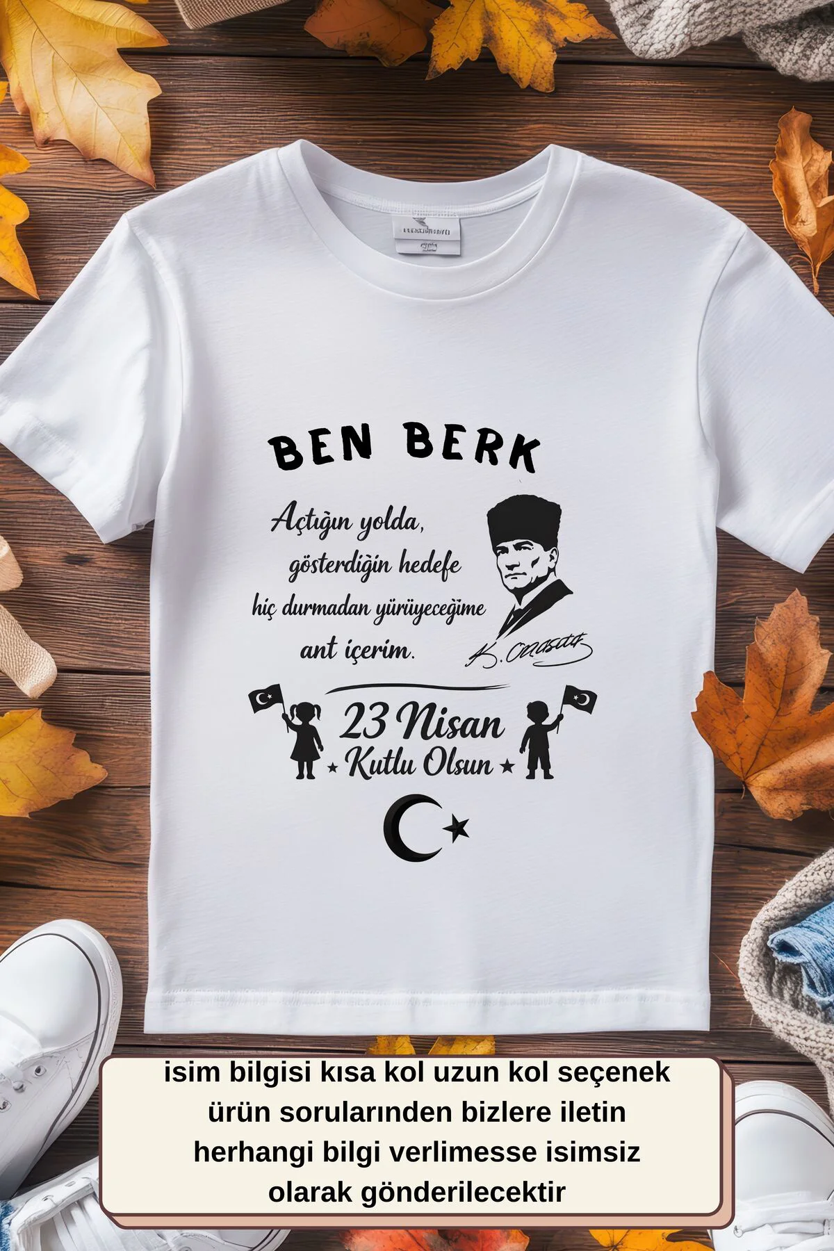 Kişiye Özel 23 Nisan Çocuk Tişörtü – Atatürk Baskılı İsimli Tasar