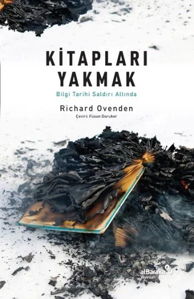 Kitapları Yakmak: Bilgi Tarihi Saldırı Altında Fiyatı, Yorumları ve Özellikleri