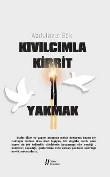Kıvılcımla Kibrit Yakmak Fiyatı, Yorumları ve Özellikleri